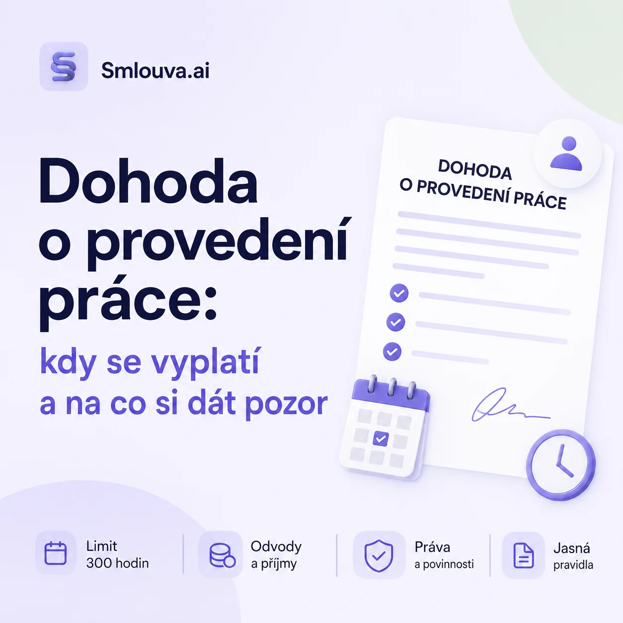 Dohoda o provedení práce: kdy se vyplatí a na co si dát pozor